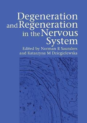 Degeneration and Regeneration in the Nervous System(English, Hardcover, unknown)