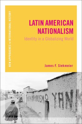 Latin American Nationalism(English, Hardcover, Siekmeier James F.)