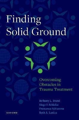 Finding Solid Ground: Overcoming Obstacles in Trauma Treatment(English, Paperback, Brand Bethany L.)