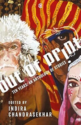 Out of Print(English, Paperback, Chandrasekhar Indira)