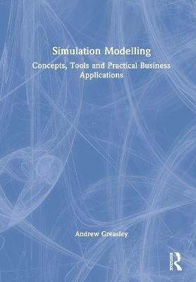 Simulation Modelling(English, Hardcover, Greasley Andrew)