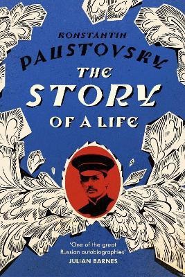 The Story of a Life(English, Paperback, Paustovsky Konstantin)