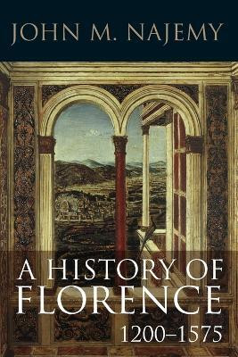 A History of Florence, 1200 - 1575(English, Paperback, Najemy John M.)