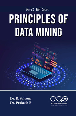 Principles Of Data Mining(Paperback, Dr. B. Saleena, Dr. Prakash B)