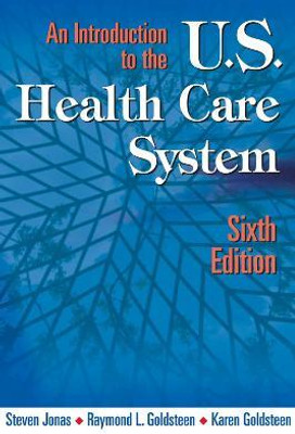 An Introduction to the US Health Care System(English, Paperback, Jonas Steven)