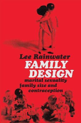 Family Design(English, Paperback, Rainwater Lee)