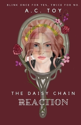 The Daisy Chain Reaction(English, Paperback, Toy A C)
