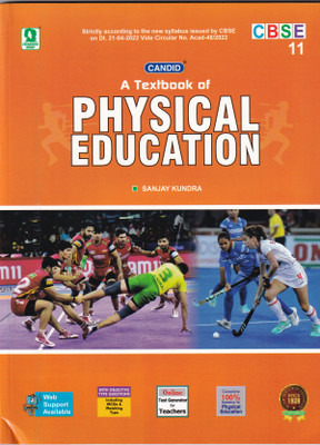 CANDID Physical Education A Textbook of Class 11 With Solution Book - CBSE - Examination 2023-2024 2023 Edition(English, Paperback, Sanjay Kundra)