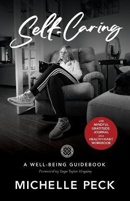 Self-Caring(English, Paperback, Peck Michelle Renee)