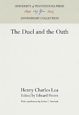 The Duel and the Oath(English, Electronic book text, Lea Henry Charles)