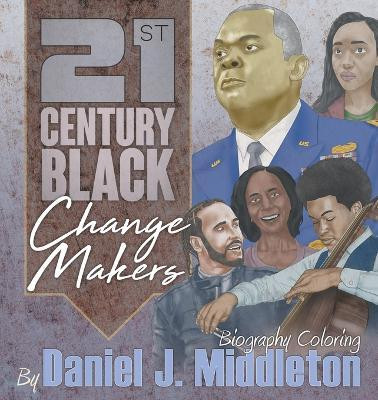 21st Century Black Changemakers(English, Paperback, Middleton Daniel J)