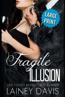 Fragile Illusion (Large Print)(English, Paperback, Davis Lainey)