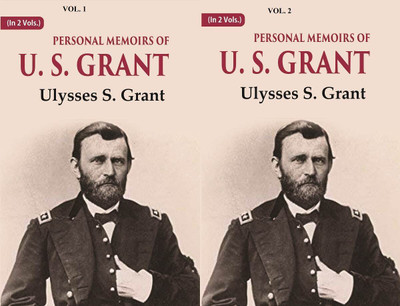 Personal Memoirs of U. S. Grant Volume 2 Vols. Set(Paperback, Ulysses S. Grant)