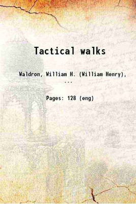 Tactical walks 1918 [Hardcover](Hardcover, Waldron, William H. (William Henry),)