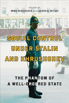 Social Control Under Stalin and Khrushchev(English, Electronic book text, unknown)