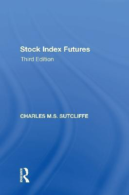Stock Index Futures(English, Paperback, Sutcliffe Charles M.S.)