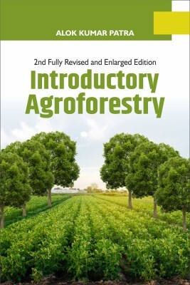 Introductory Agroforestry(English, Hardcover, Patra Alok Kumar)
