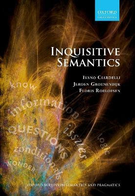 Inquisitive Semantics(English, Hardcover, Ciardelli Ivano)