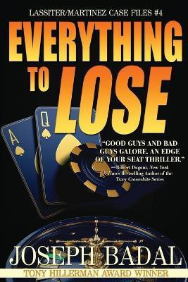 Everything to Lose(English, Paperback, Badal Joseph)