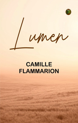 Lumen(Paperback, Camille Flammarion)