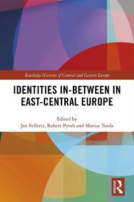 Identities In-Between in East-Central Europe(English, Hardcover, unknown)