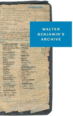 Walter Benjamin's Archive(English, Paperback, Benjamin Walter)