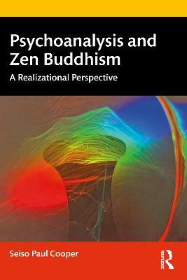 Psychoanalysis and Zen Buddhism(English, Paperback, Cooper Seiso Paul)