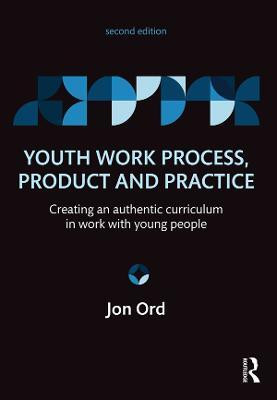 Youth Work Process, Product and Practice(English, Electronic book text, Ord Jon)
