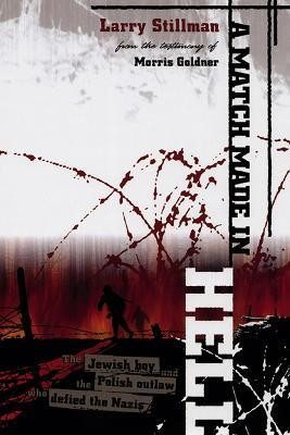 A Match Made in Hell(English, Paperback, Stillman Larry)