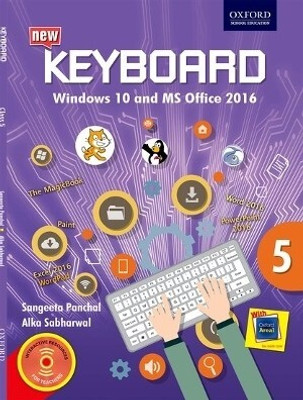 Oxford Keyboard Windows 10 And MS Office 2016 Class 5(Paperback, Sangeeta Panchal, Alka Sabharwal)