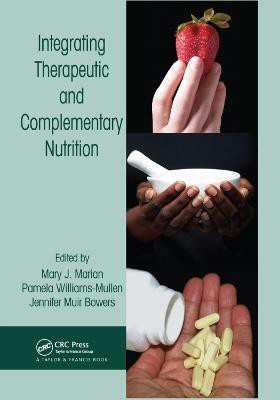 Integrating Therapeutic and Complementary Nutrition(English, Paperback, unknown)
