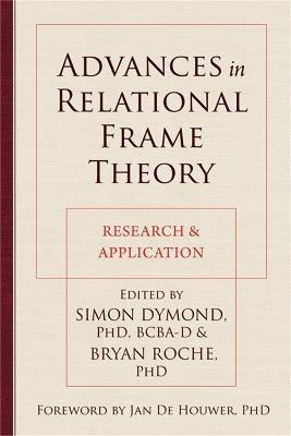 Advances in Relational Frame Theory(English, Paperback, Roche Brian)