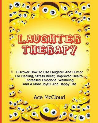 Laughter Therapy(English, Paperback, McCloud Ace)
