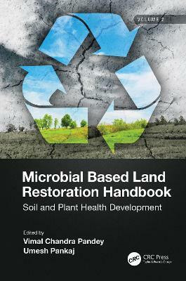 Microbial Based Land Restoration Handbook, Volume 2(English, Hardcover, unknown)