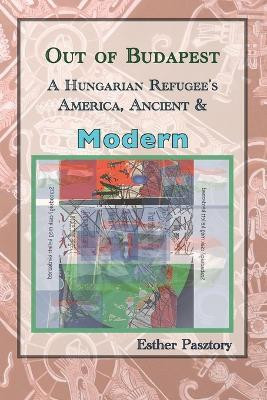 Out of Budapest(English, Paperback, Pasztory)