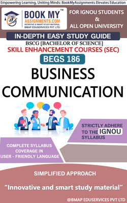 IGNOU BEGS 186 Business Communication Study Guide (In Depth Easy Guide) for Ignou Student.(Paperback, BMA Publication)