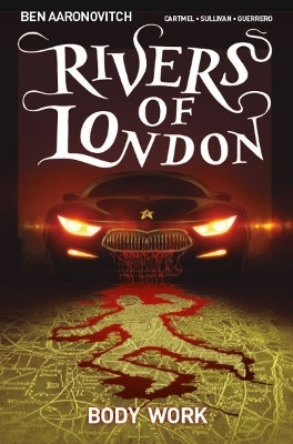 Rivers of London: Volume 1 - Body Work(English, Paperback, Aaronovitch Ben)