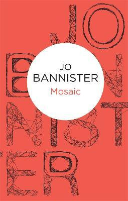 Mosaic(English, Electronic book text, Bannister Jo)