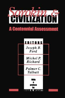 Sorokin and Civilization(English, Electronic book text, Ford Joseph B.)