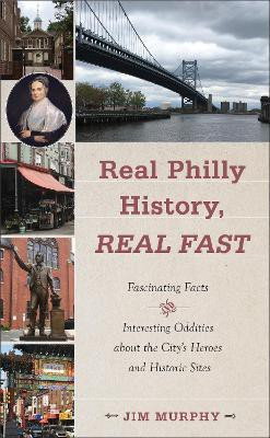 Real Philly History, Real Fast(English, Paperback, Murphy Jim)