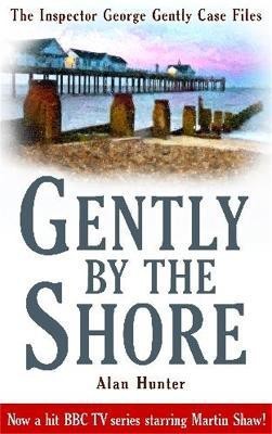 Gently By The Shore(English, Paperback, Hunter Alan Mr)