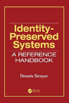Identity-Preserved Systems(English, Paperback, Strayer Dennis)