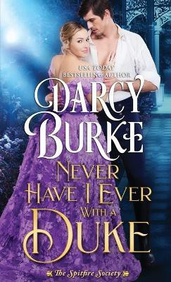Never Have I Ever With a Duke(English, Paperback, Burke Darcy)