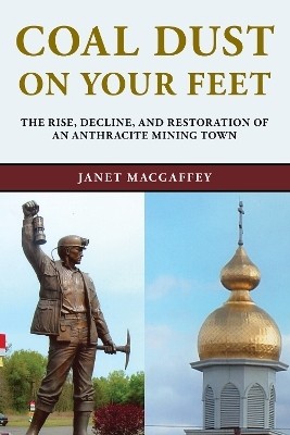 Coal Dust on Your Feet(English, Hardcover, MacGaffey Janet)