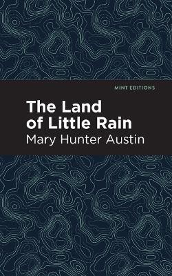 The Land of Little Rain(English, Paperback, Austin Mary Hunter)