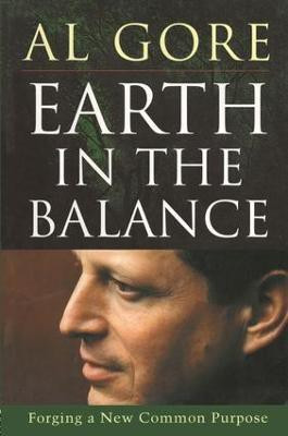 Earth in the Balance(English, Paperback, Gore Al)