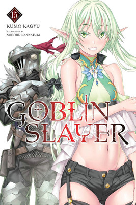 Goblin Slayer, Vol. 15 (light novel)(English, Paperback, Kagyu Kumo)