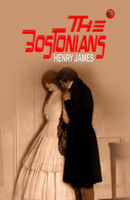 The Bostonians(Hardcover, Henry James)
