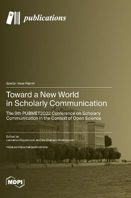 Toward a New World in Scholarly Communication(English, Hardcover, unknown)