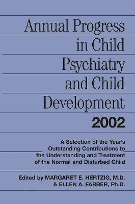Annual Progress in Child Psychiatry and Child Development 2002(English, Paperback, unknown)